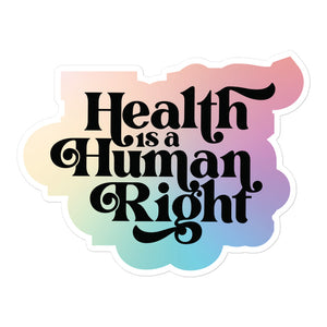 Health is a Human Right Sticker