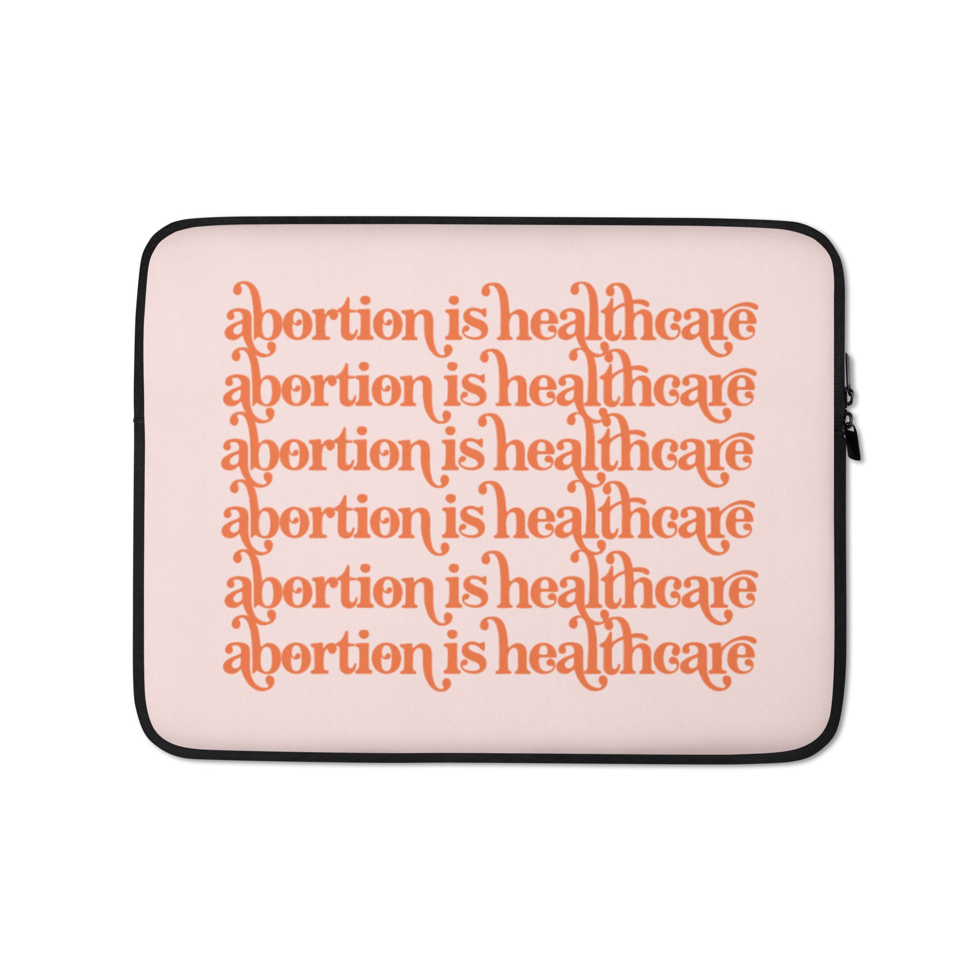 Abortion is Healthcare Laptop Sleeve