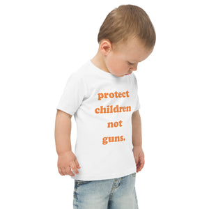 TODDLER Protect Children Not Guns