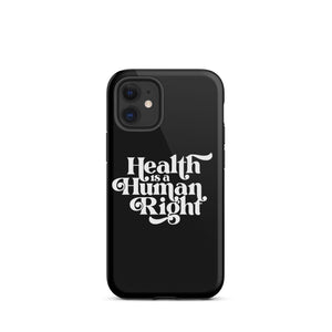 Health is a Human Right Black Case - iPhone®