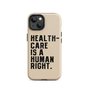 Healthcare is a Human Right Beige Case - iPhone®
