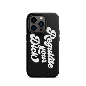 Regulate Your Dick Case - iPhone®