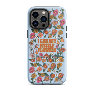 I Can Buy Myself Flowers Case - iPhone®