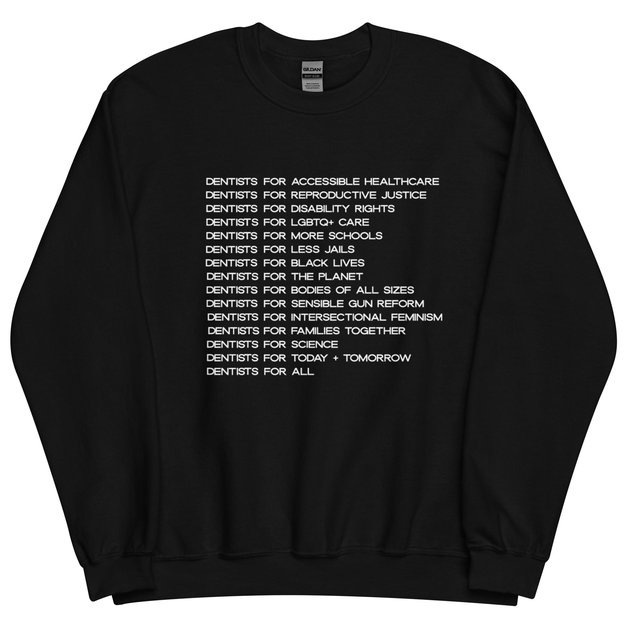 Dentists for Social Justice Crewneck