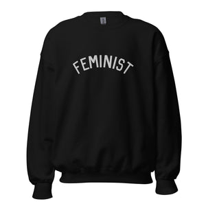 Feminist Embroidered Crewneck