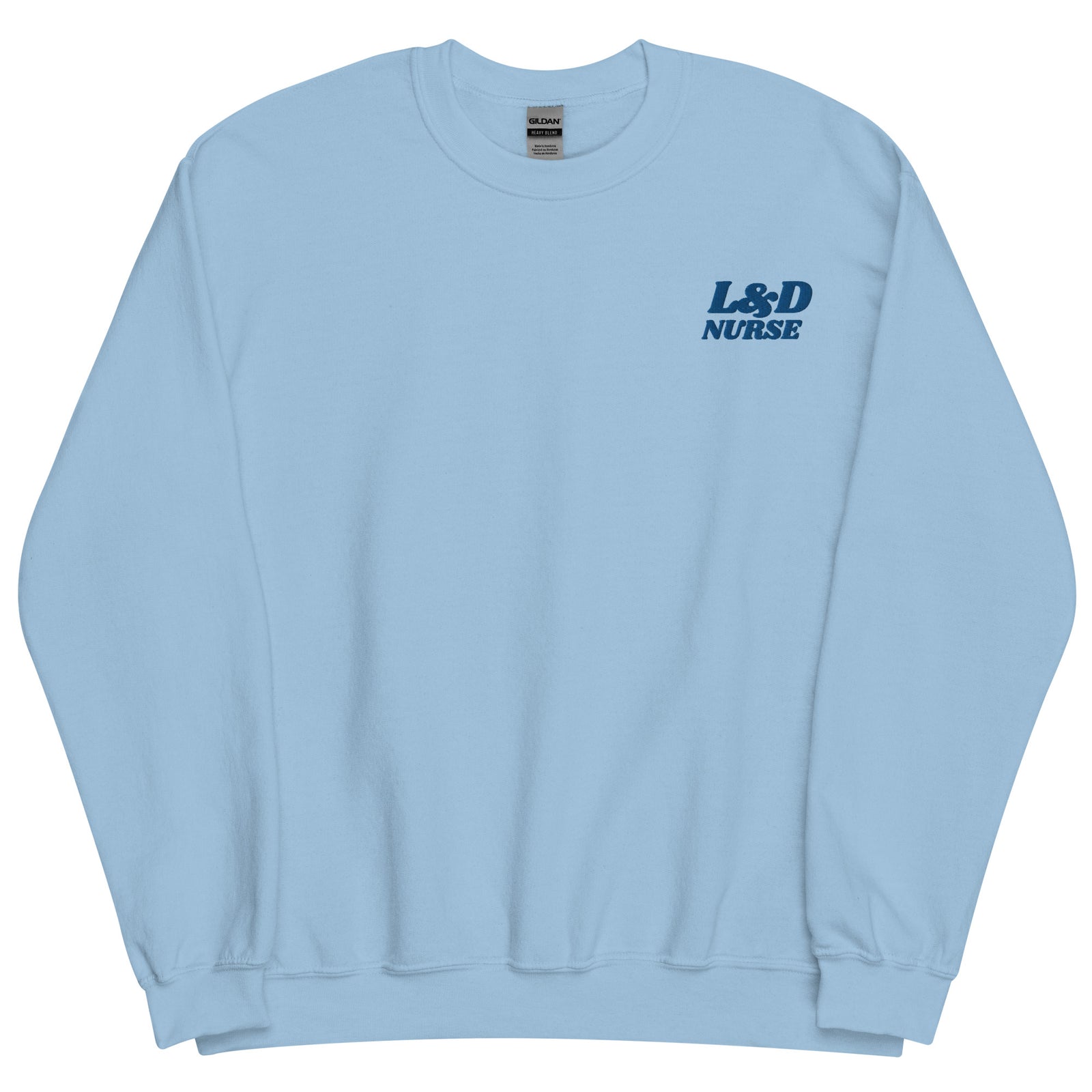 L&D Nurse Crewneck
