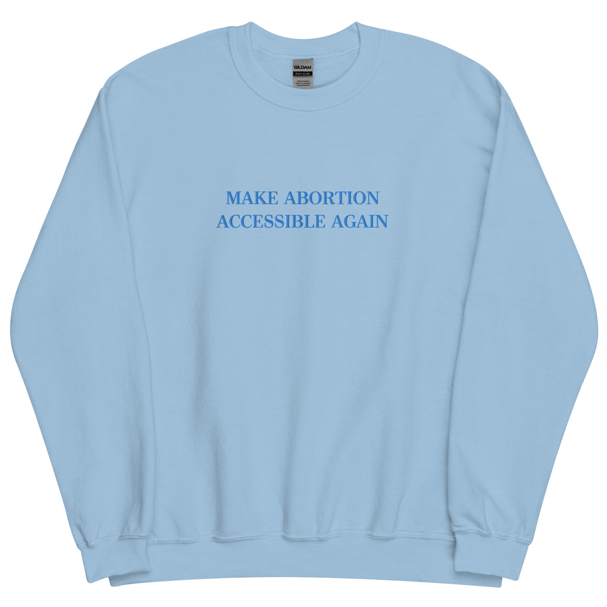 Make Abortion Accessible Again Crewneck