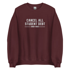 Cancel All Student Debt Crewneck - Dark Colors