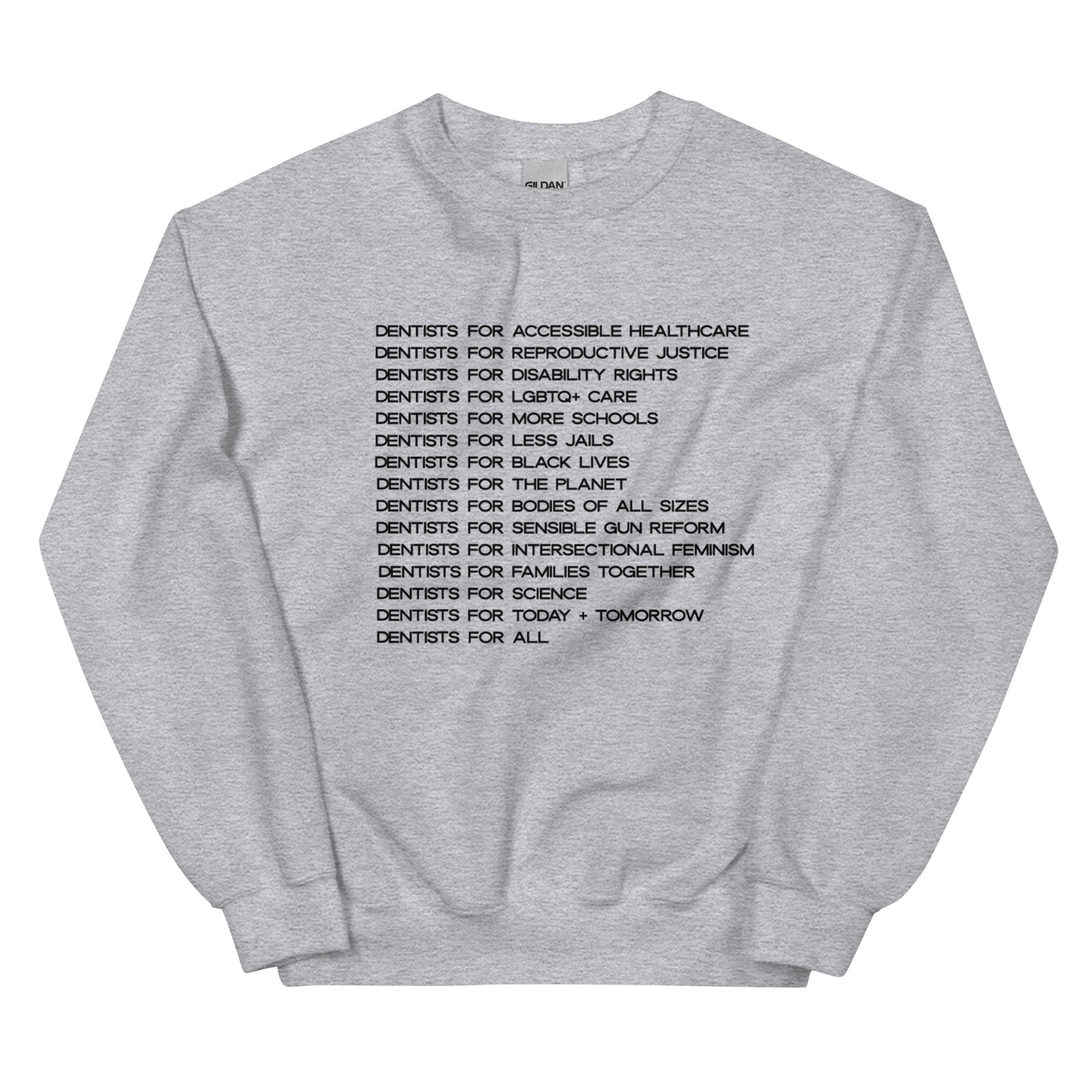 Dentists for Social Justice Crewneck 2