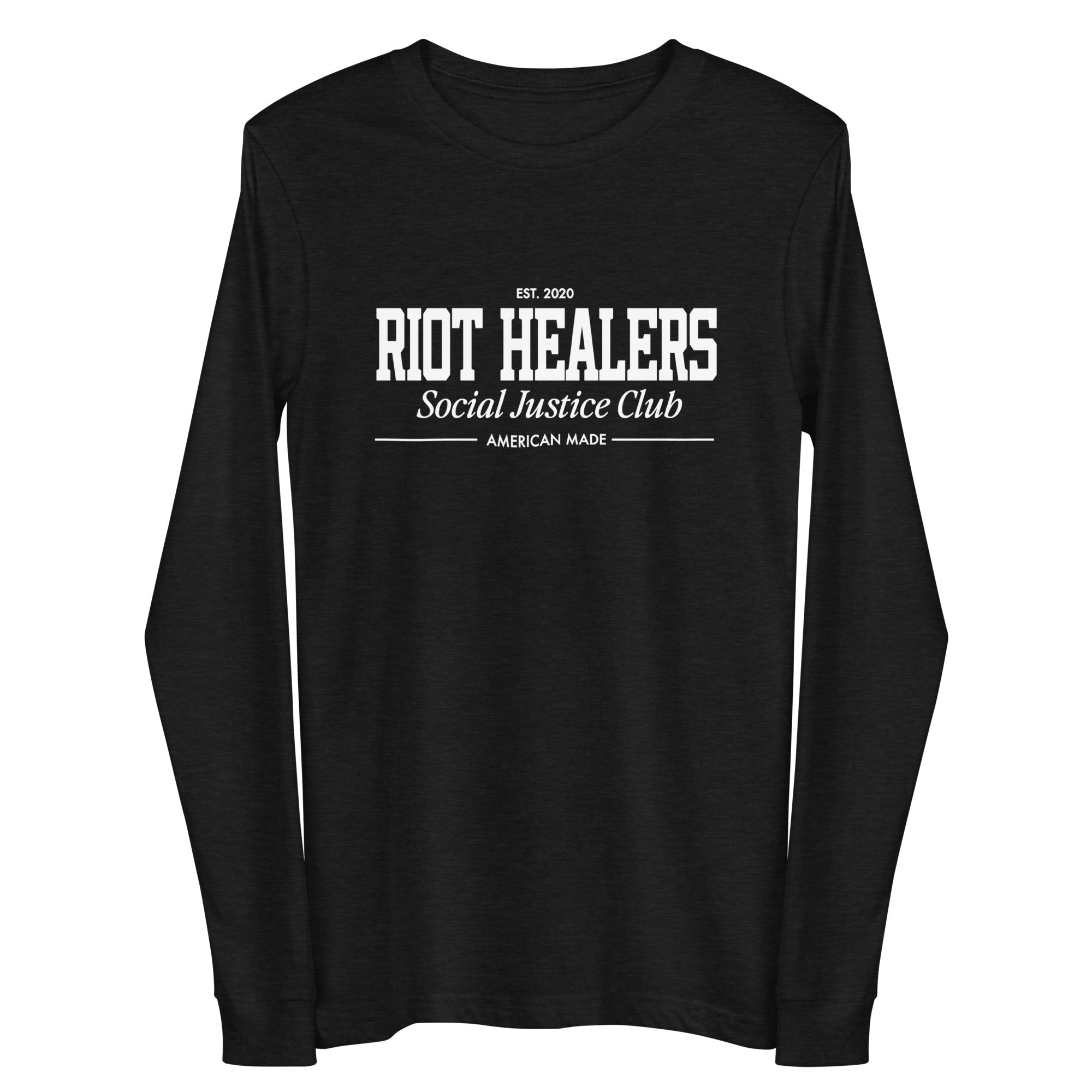 Riot Healers Social Justice Club Long Sleeve