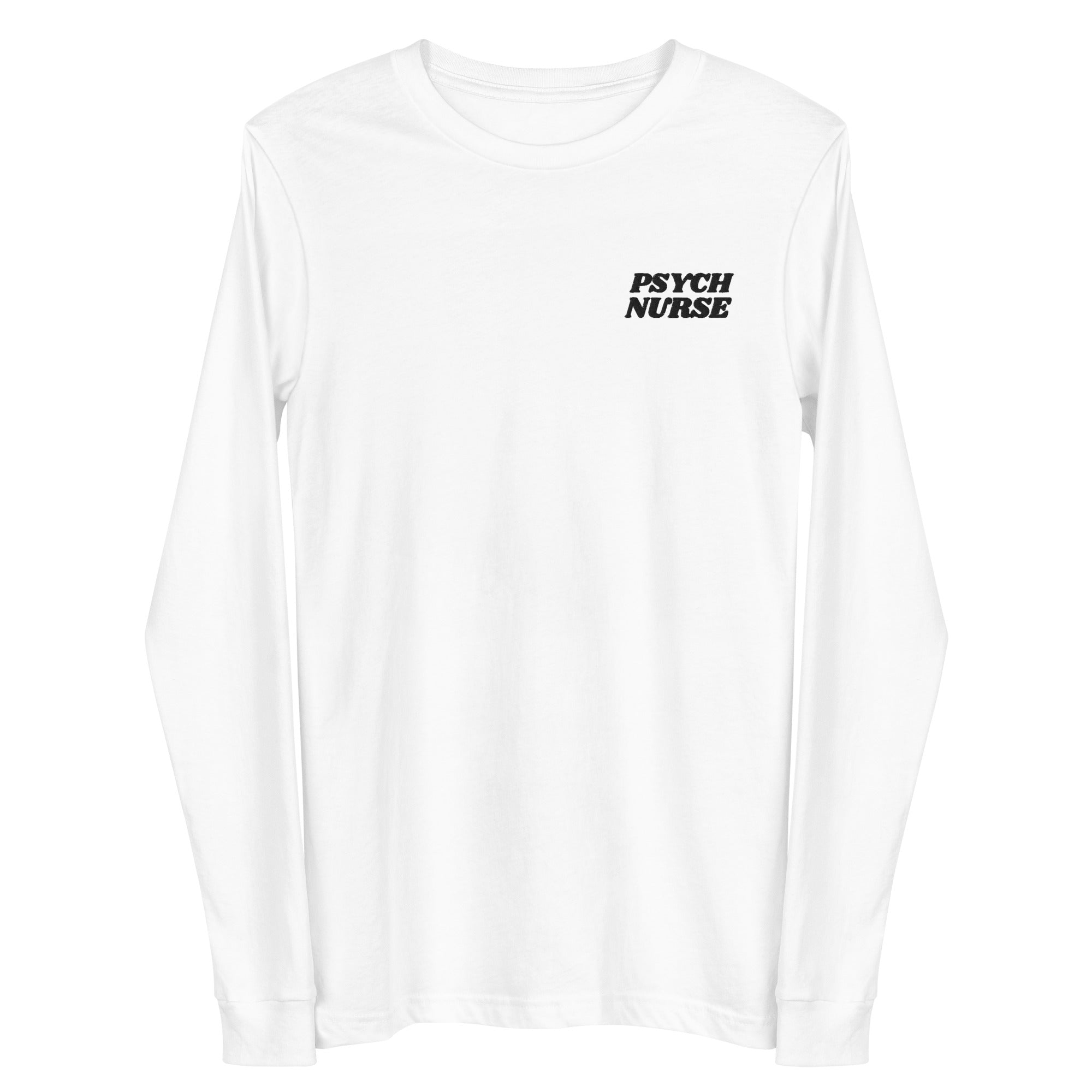 Psych Nurse Long Sleeve Tee