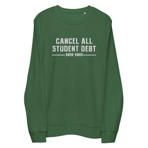 Cancel All Student Debt Crewneck - Bright Colors