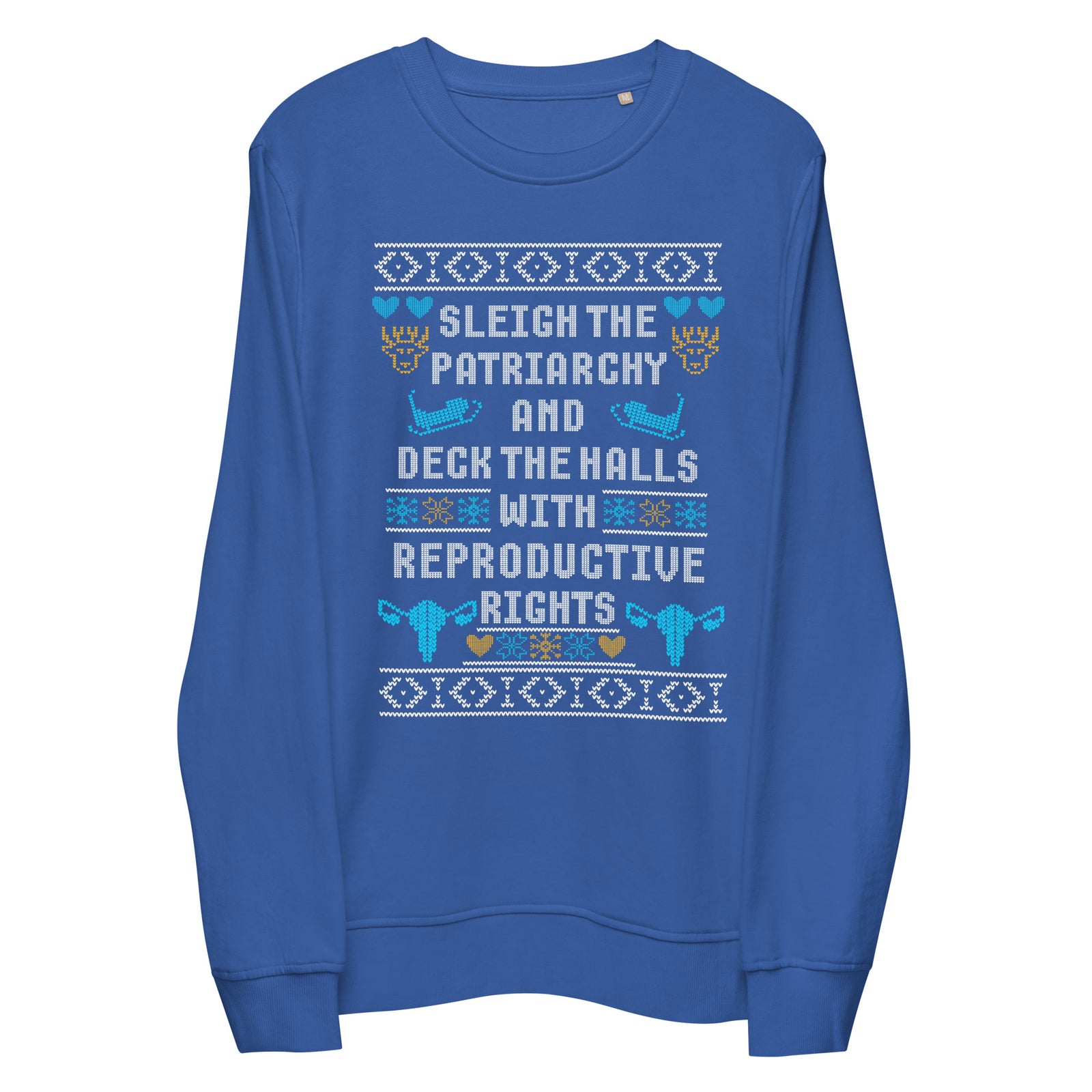 Sleigh the Patriarchy Blue Crewneck