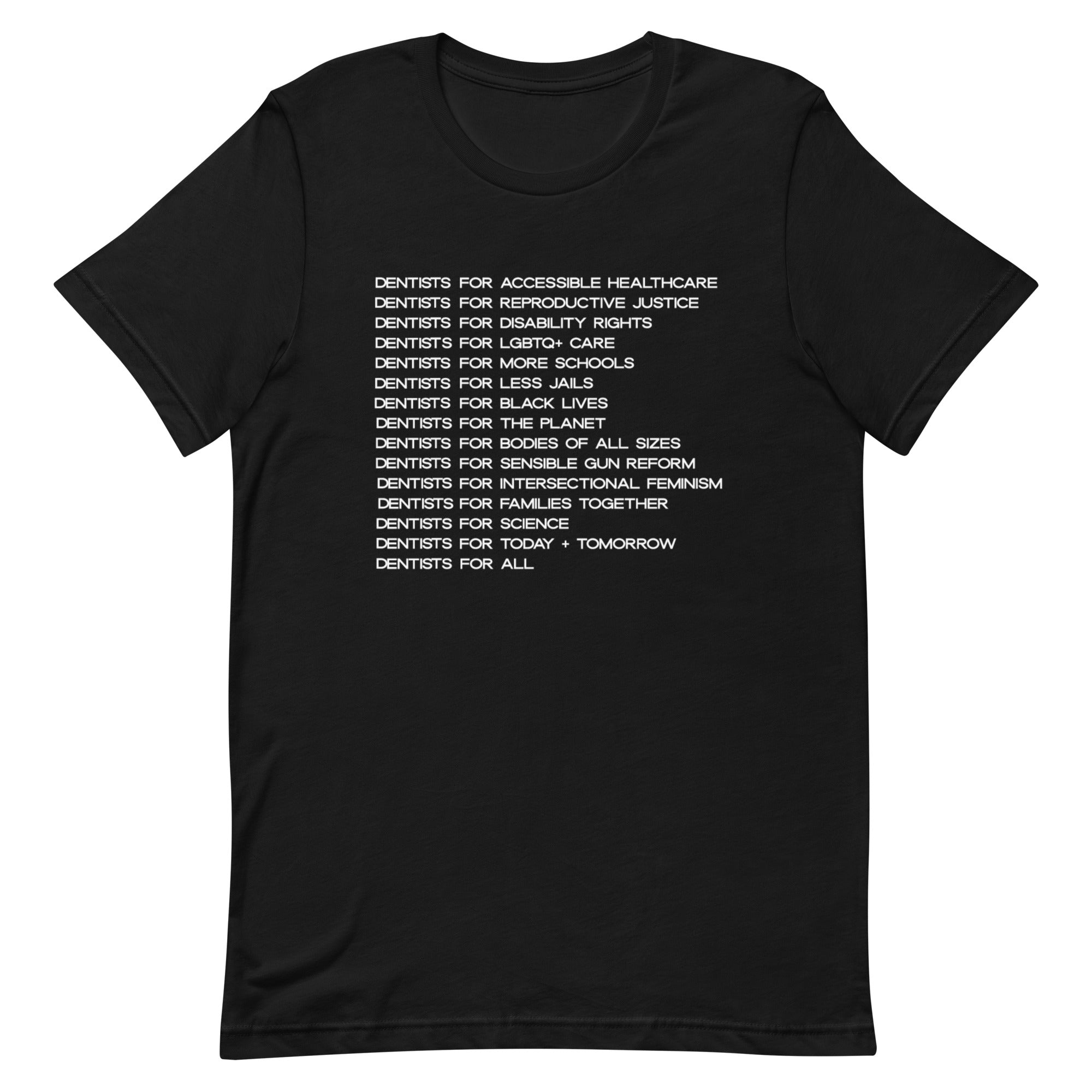 Dentists for Social Justice Tee