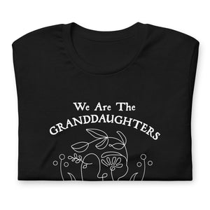 We Are The Granddaughters Black Tee