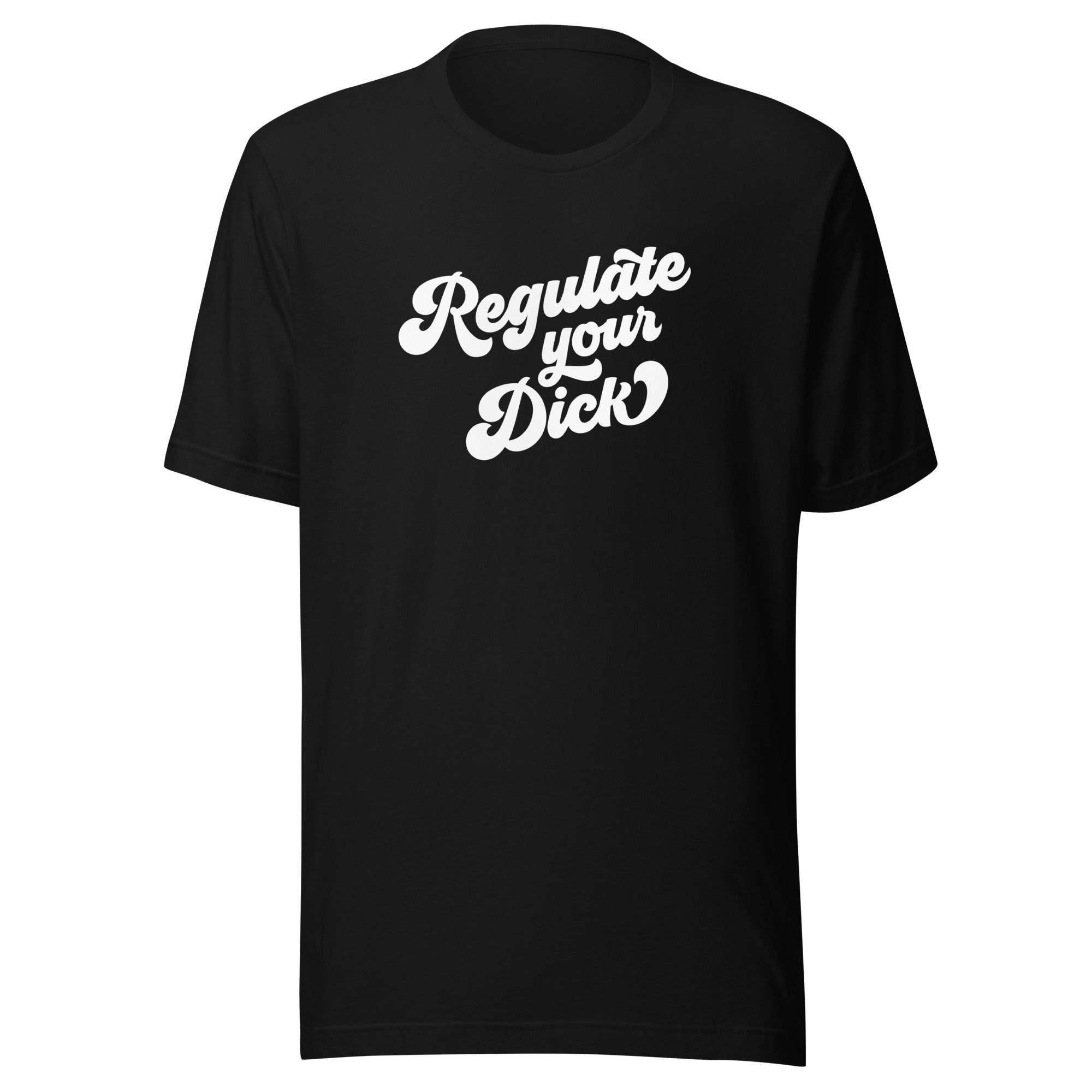 Regulate Your Dick Tee - Black