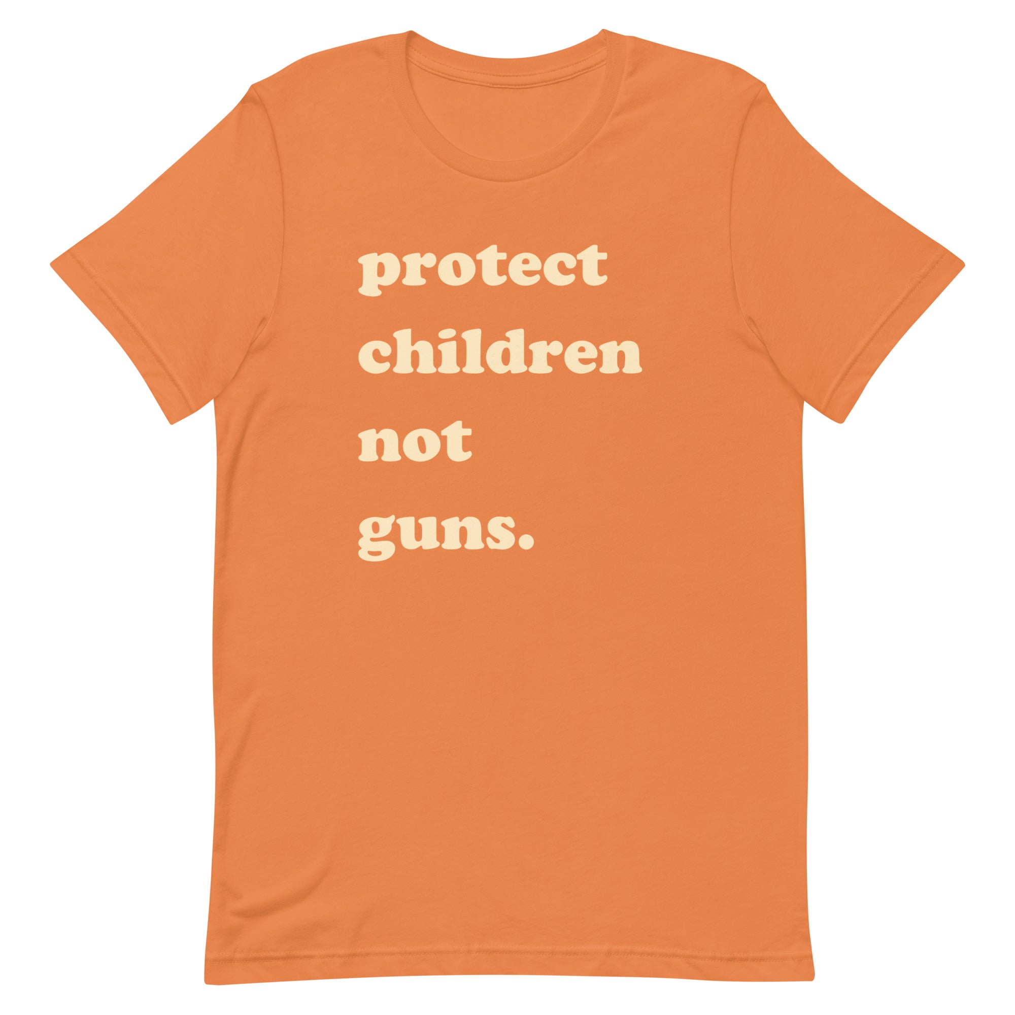 Protect Children Not Guns - Orange