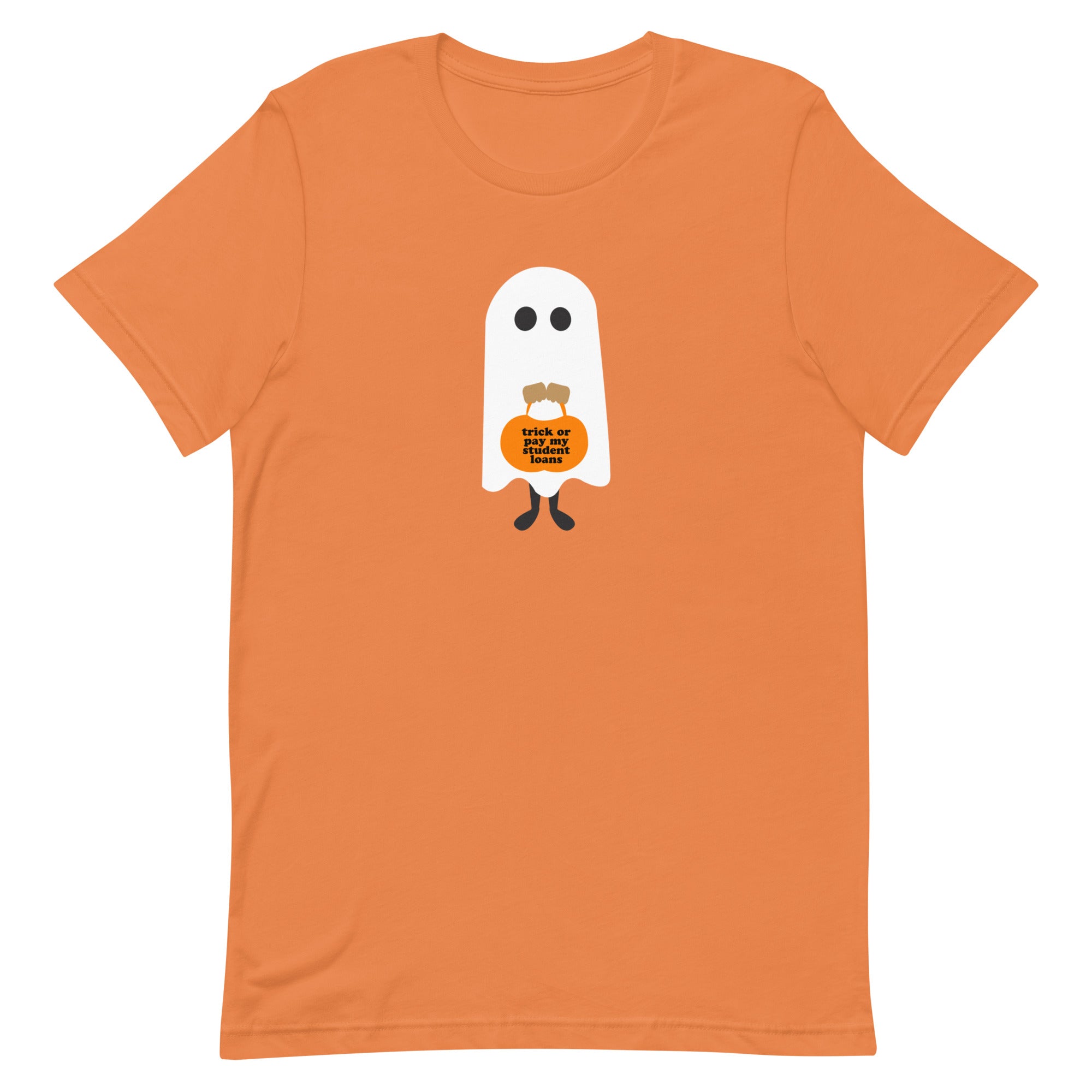 Trick or Pay My Student Loans Tee