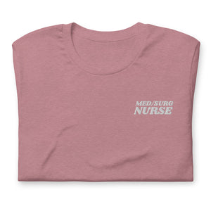 Med/Surg Nurse Tee