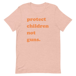 Protect Children Not Guns - Peach