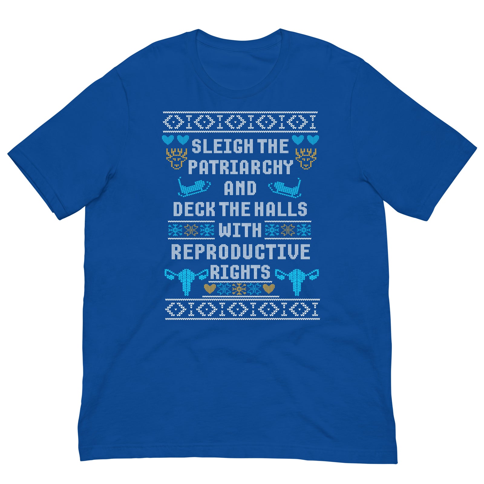Sleigh the Patriarchy Blue Tee