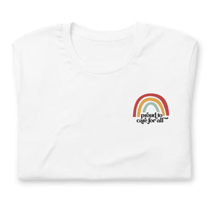 Proud to Care for All Corner Tee