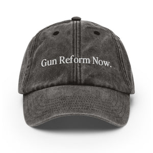 Gun Reform Now Vintage Dad Hat