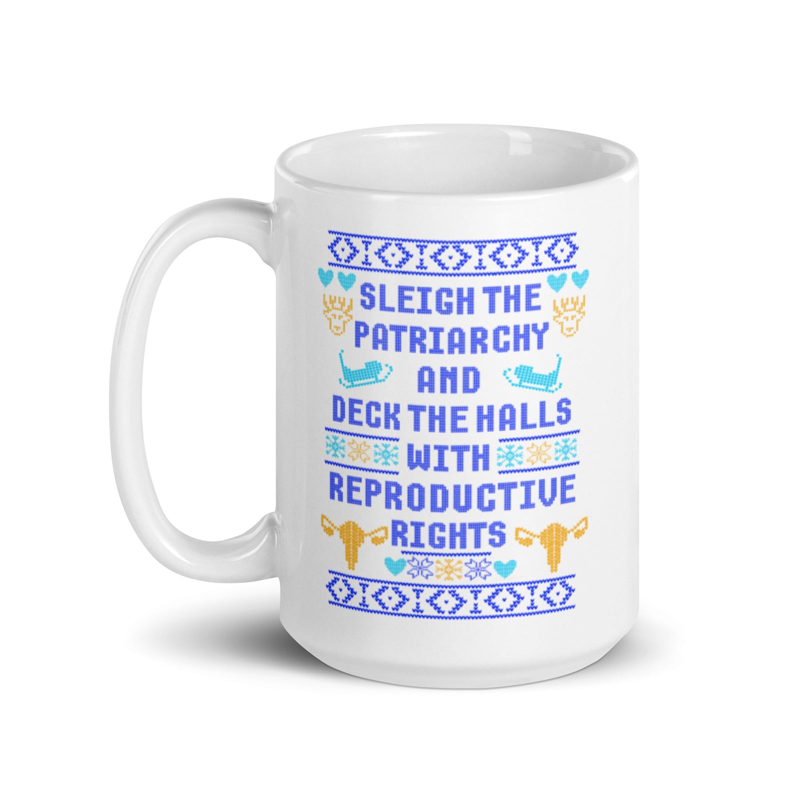 Sleigh the Patriarchy Blue Mug