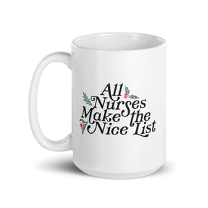 All Nurses Make the Nice List Mug