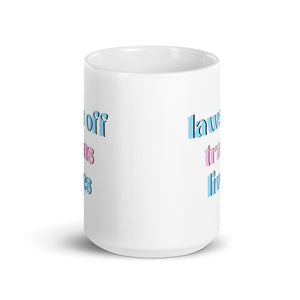 Laws Off Trans Lives Mugs